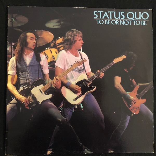 Status Quo ‎– To Be Or Not To Be