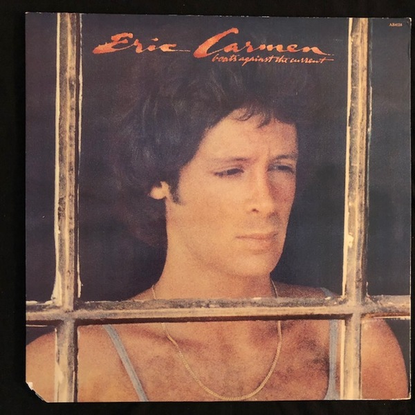 Eric Carmen ‎– Boats Against The Current