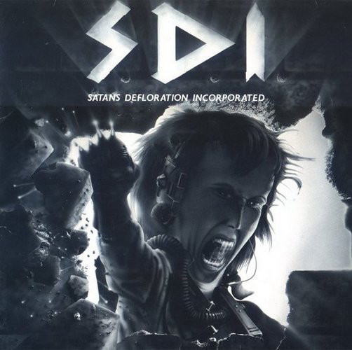 S.D.I. - SDI ‎– Satans Defloration Incorporated