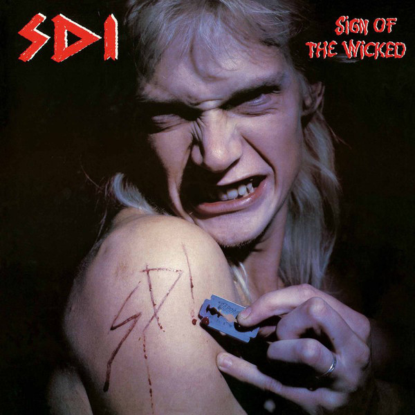 S.D.I.  - SDI ‎– Sign Of The Wicked