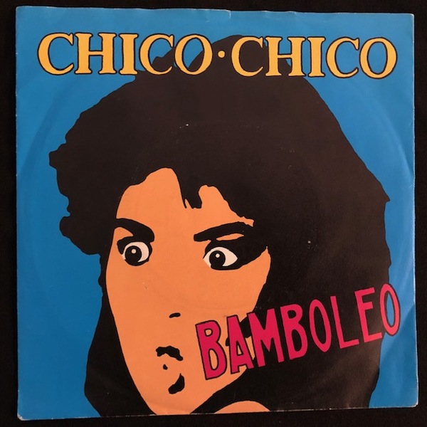 Chico Chico ‎– Bamboleo
