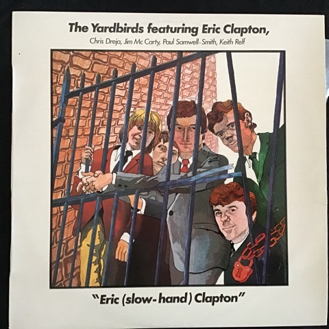 The Yardbirds Featuring Eric Clapton ‎– Eric (Slow-Hand) Clapton