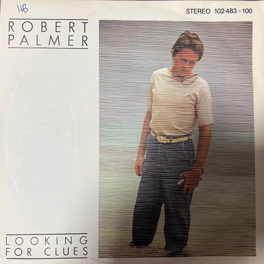 Robert Palmer – Looking For Clues
