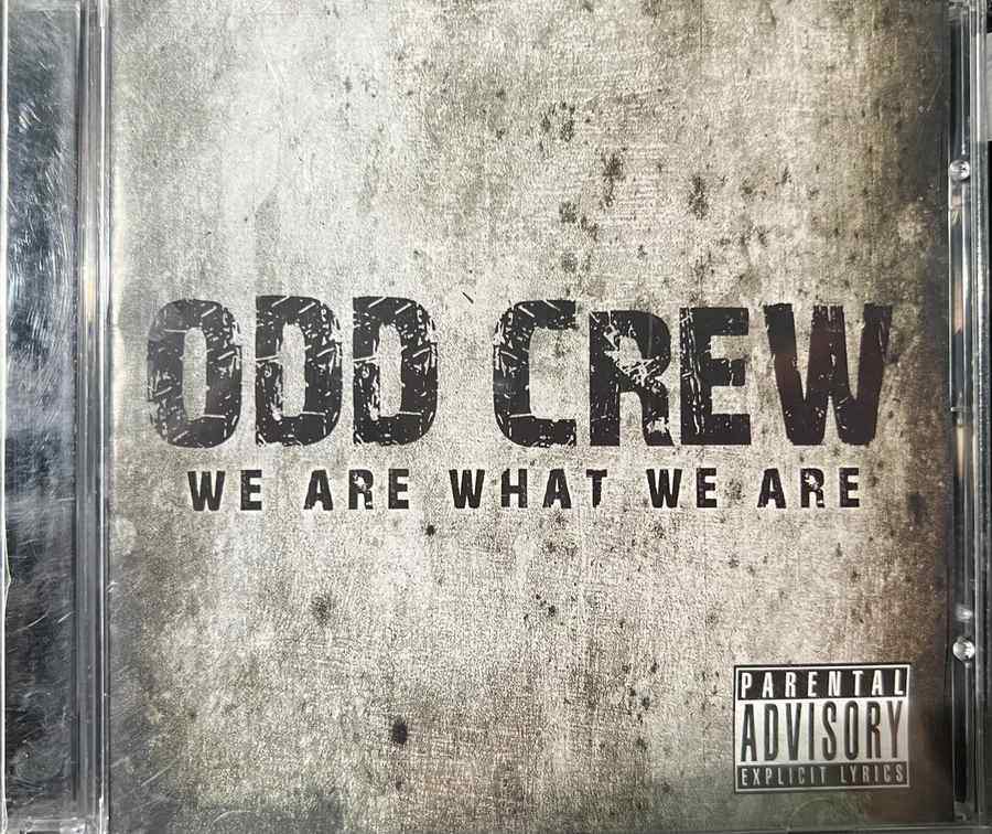 Odd Crew – We Are What We Are