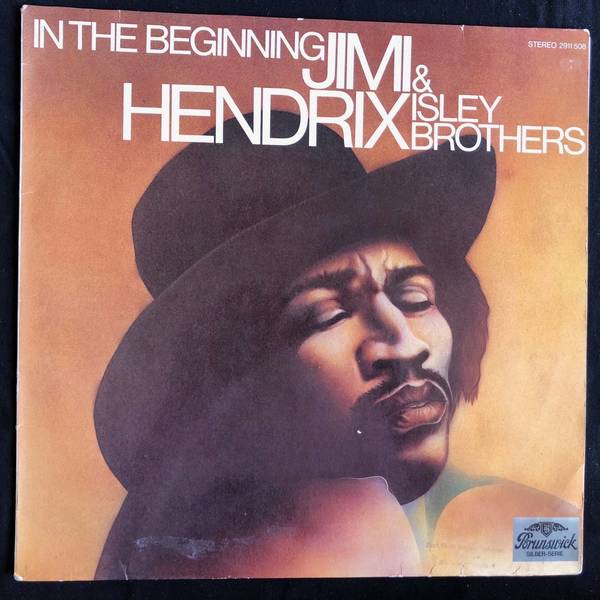 The Isley Brothers & Jimi Hendrix ‎– In The Beginning