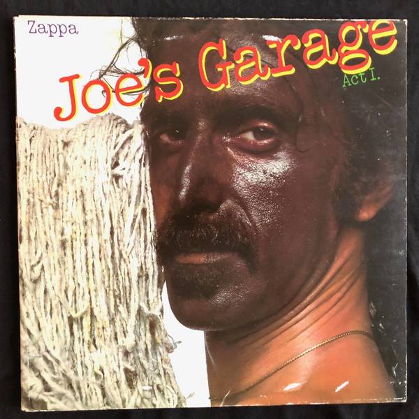 Zappa ‎– Joe's Garage Act I.