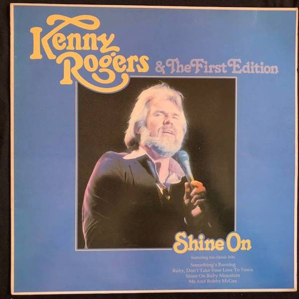Kenny Rogers & The First Edition ‎– Shine On