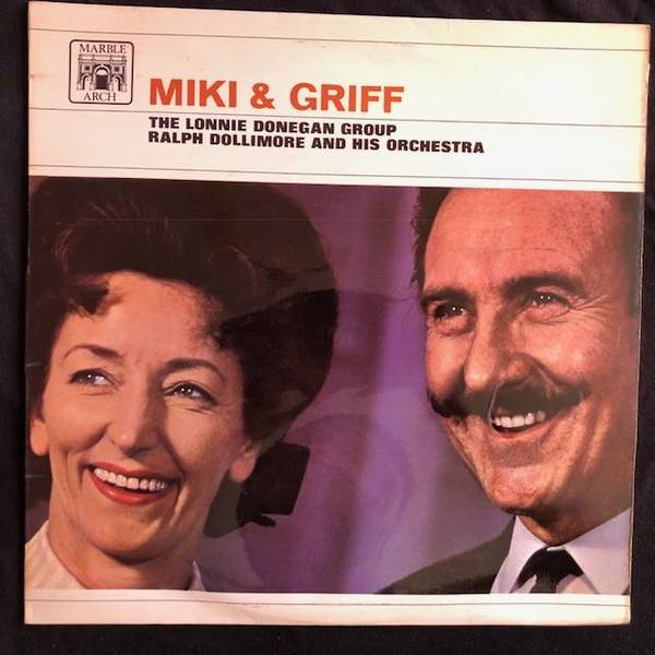 Miki & Griff, The Lonnie Donegan Group, Ralph Dollimore And His Orchestra ‎– Miki & Griff