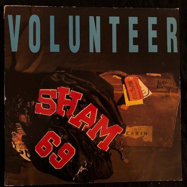 Sham 69 ‎– Volunteer