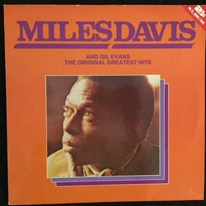 Miles Davis and Gil Evans ‎– The Original Greatest Hits