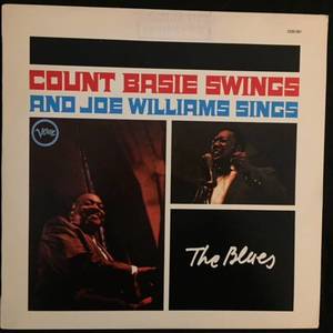 Count Basie / Joe Williams ‎– Count Basie Swings--Joe Williams Sings