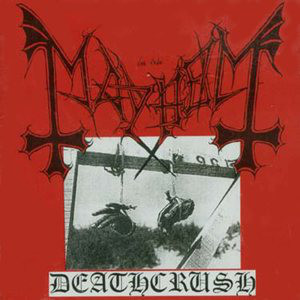 Mayhem ‎– Deathcrush