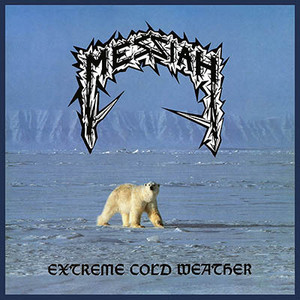 Messiah ‎– Extreme Cold Weather