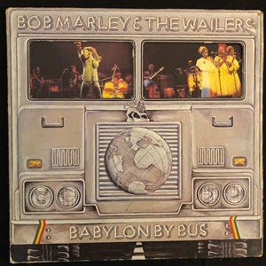 Bob Marley & The Wailers ‎– Babylon By Bus