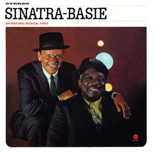 Sinatra - Basie ‎– Sinatra - Basie: An Historic Musical First