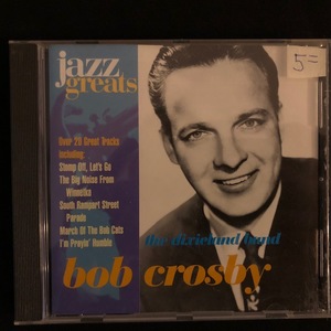 Bob Crosby ‎– The Dixieland Band