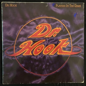 Dr. Hook ‎– Players In The Dark