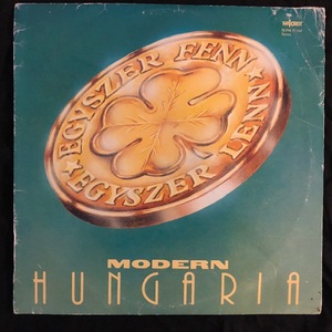 Modern Hungária ‎– Egyszer Fenn, Egyszer Lenn