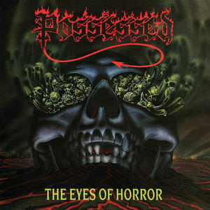 Possessed ‎– The Eyes Of Horror