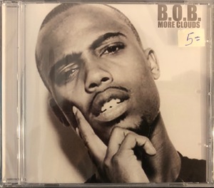 B.O.B. ‎– More Clouds