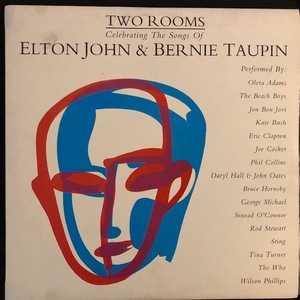 Various ‎– Two Rooms: Celebrating The Songs Of Elton John & Bernie Taupin