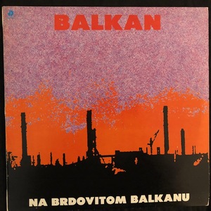 Balkan ‎– Na Brdovitom Balkanu