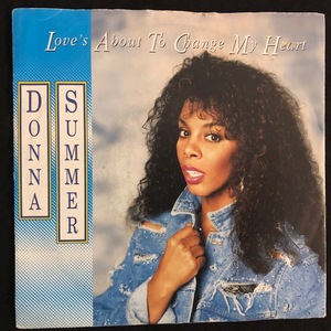 Donna Summer ‎– Love's About To Change My Heart