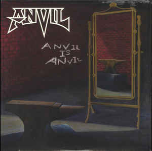 Anvil ‎– Anvil Is Anvil