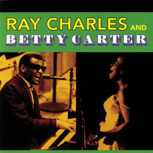 Ray Charles And Betty Carter ‎– Ray Charles And Betty Carter