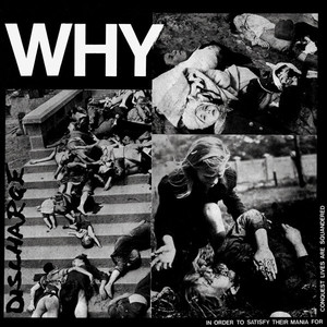Discharge ‎– Why