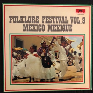 Various ‎– Folklore Festival Vol.9 Mexico Mexique