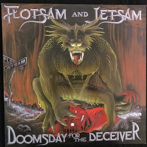 Flotsam And Jetsam ‎– Doomsday For The Deceiver