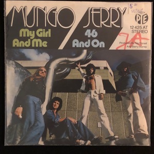 Mungo Jerry ‎– My Girl And Me / 46 And On
