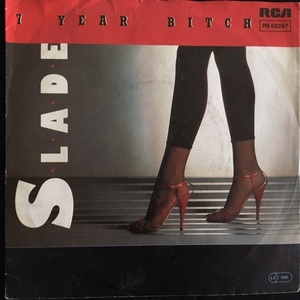 Slade ‎– 7 Year Bitch