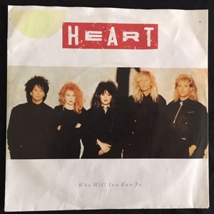 Heart ‎– Who Will You Run To