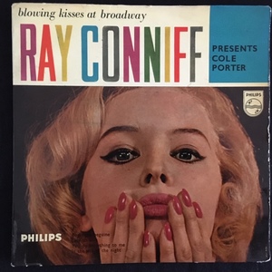 Ray Conniff And His Orchestra And Chorus ‎– Blowing Kisses At Broadway - Ray Conniff Presents Cole Porter
