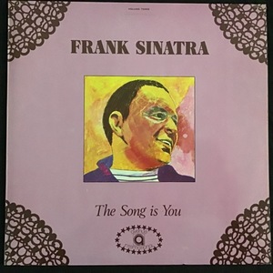 Frank Sinatra ‎– The Song Is You - Volume Three
