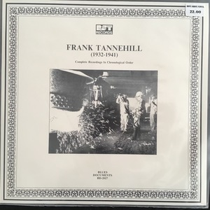 Frank Tannehill ‎– Complete Recordings In Chronological Order (1932-1941)