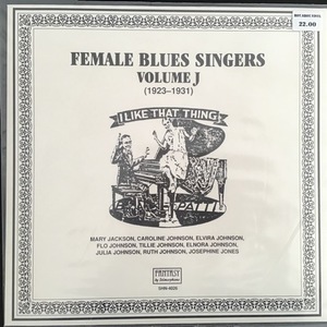 Various ‎– Female Blues Singers Volume J (1923-1931)