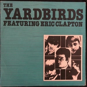 The Yardbirds Featuring Eric Clapton ‎– The Yardbirds Featuring Eric Clapton