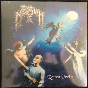 Messiah – Rotten Perish