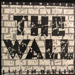 Roger Waters ‎– The Wall: Live In Berlin 1990