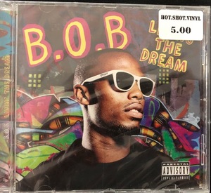 B.O.B ‎– Livin' The Dream