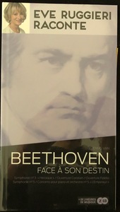 Ève Ruggieri ‎– Ludwig Van Beethoven Face À Son Destin