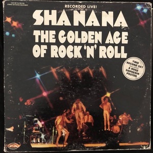 Sha Na Na ‎– The Golden Age Of Rock 'N' Roll