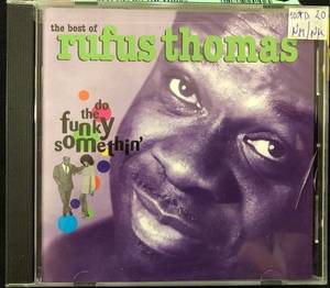 Rufus Thomas ‎– The Best Of Rufus Thomas (Do The Funky Somethin')