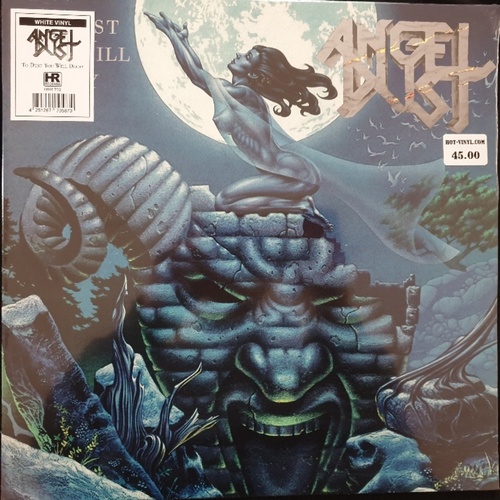 Angel Dust ‎– To Dust You Will Decay