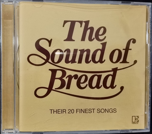 Bread – The Sound Of Bread - Their 20 Finest Songs