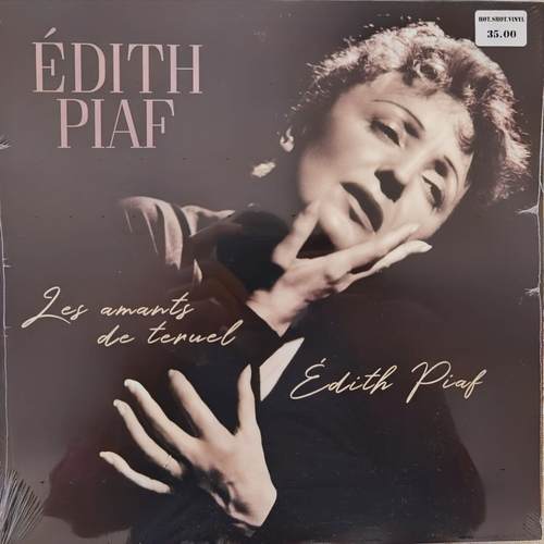 Edith Piaf – Les Amants De Teruel / Edith Piaf