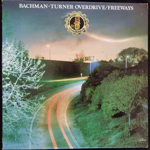 Bachman-Turner Overdrive – Freeways